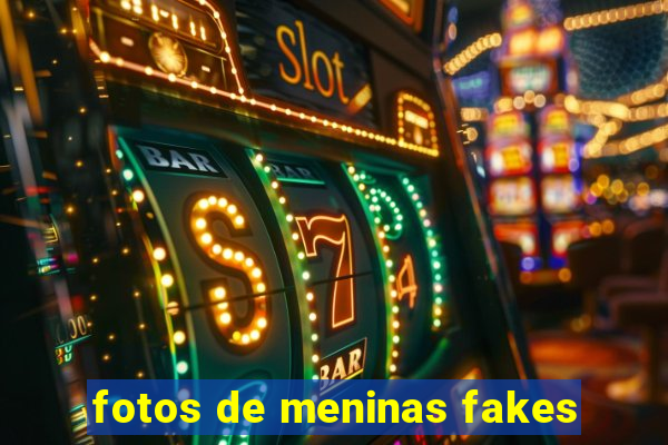 fotos de meninas fakes